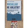Masallar Ne Anlatır?