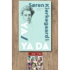Ya / Ya Da / Soren Kierkegaard + Sanat Kitabı