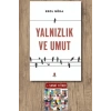 Yalnızlık ve Umut / Erol Göka + Sanat Kitabı