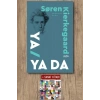 Ya / Ya Da (Ciltli)