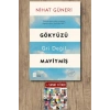 Gökyüzü Gri Değil Maviymiş / Nihat Güneri + Sanat Kitabı