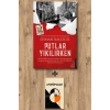Putlar Yıkılırken