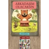 Arkadaşım Olacaksın