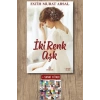 Sanat Kitabı + İki Renk Aşk / Fatih Murat Arsal