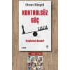 Kontrolsüz Güç - Vergilerimiz Nerede?