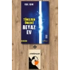 Sanat Kitabı + Tünelden Önceki Beyaz Ev / Işıl Işık