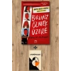 Birimiz Ölmek Üzere (Ciltli)