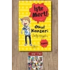 İşte Mert! - Okul Konseri