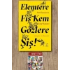 Elemtere Fiş Kem Gözlere Şiş!