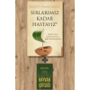 Sırlarımız Kadar Hastayız