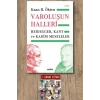 Varoluşun Halleri / Kaan H. Ökten + Sanat Kitabı
