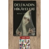 Deli Kadın Hikayeleri
