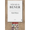 Siyah Beyaz (Ciltli) / Vüsat O. Bener + Sanat Kitabı