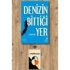 Denizin Bittiği Yer