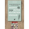 Anadolu Mutfak Kültürü’nün Kökenleri