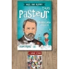 Louis Pasteur: Mikropların Savaşçısı