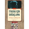 Tiyatro İçin Doğaçlama / Viola Spolin + Sanat Kitabı