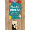 Yaban Çiçeği Yeniden