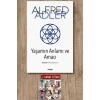 Yaşamın Anlamı ve Amacı