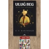 Uluğ Beg - Bilge Türk Hükümdarı