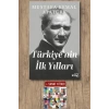 Türkiyenin İlk Yılları