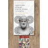 Aristoteles - Hayatı Bir Şölen Sofrası Gibi Bırakmalı Ne Susuz Ne de Sarhoş