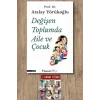 Değişen Toplumda Aile ve Çocuk