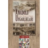 Anadolu Uygarlıkları - Kültür Mimari ve Yaşam