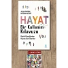 Hayat - Bir Kullanım Kılavuzu