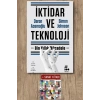 İktidar Ve Teknoloji