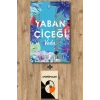 Yaban Çiçegi Veda