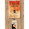 Yaban Arısı - Avrupa’da İlk Selçuklu