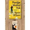 Paniğe Mahal Yok