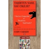 Tarihten Nasıl Sağ Çıkılır ?