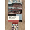 Levant - Akdeniz’de İhtişam ve Felaket / Philip Mansel + Sanat Kitabı