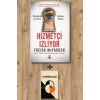 Hizmetçi İzliyor