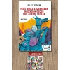 Yedi Başlı Ejderhanın Başından Geçen Çok Acayip Şeyler / Filiz Özdem + Sanat Kitabı