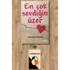 En Çok Sevdiğin Üzer