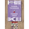 Hayat Okulu - Çocukluk Travmalarının Üstesinden Gelmek