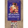 Bedenimin Bildikleri