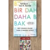 Bir Daha Bak - Hep Orada Olanı Fark Etmenin Gücü