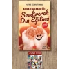 Korkutarak Değil Sevdirerek Din Eğitimi