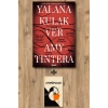 Yalana Kulak Ver