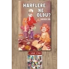 Harflere Ne Oldu?