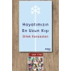 Sanat Kitabı + Hayatımızın En Uzun Kışı / Dilek Karaaslan