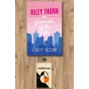 Riley Thorn ve Geçmişten Gelen Öfke