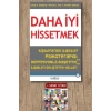 Daha İyi Hissetmek