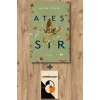 Ateş ve Sır