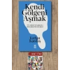 Kendi Gölgeni Aşmak