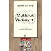Mutluluk Varsayımı